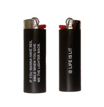 Load image into Gallery viewer, "If You Wanna Have Sex" Lighters